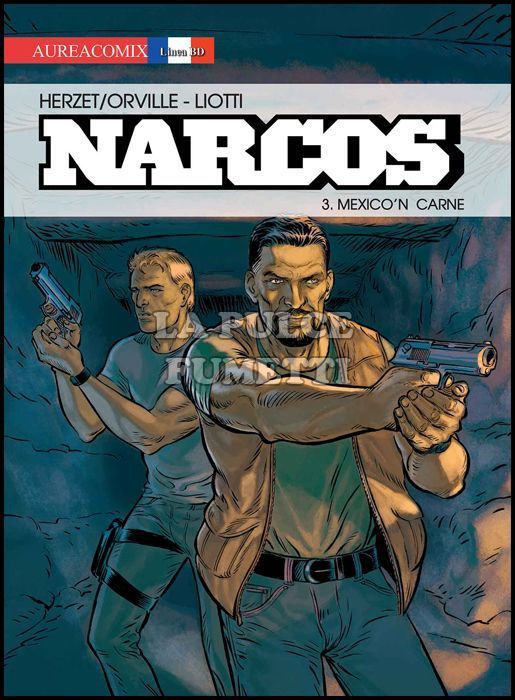 AUREACOMIX LINEA BD #    34 - NARCOS 3: MEXICO'N CARNE